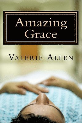 Valerie Allen - Amazing Grace: Large Print Edition, Häftad. Tillgänglighet: Lägg i varukorg