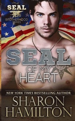 Sharon Hamilton - SEAL Of My Heart: SEAL Brotherhood Series Book 7, Häftad. Tillgänglighet: Lägg i varukorg