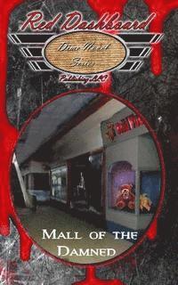 Tyson West - Mall Of The Damned, Häftad