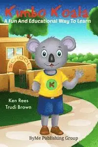 Ken Rees - Kimbo Koala: An Educational and Fun way to learn words, Häftad. Tillgänglighet: Lägg i varukorg