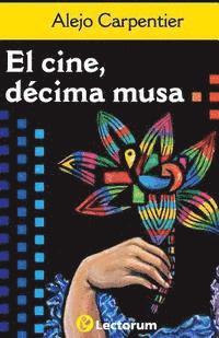 Alejo Carpentier - El cine, decima musa, Häftad. Tillgänglighet: Lägg i varukorg