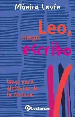 Monica Lavin - Leo, luego escribo, Häftad. Tillgänglighet: Lägg i varukorg