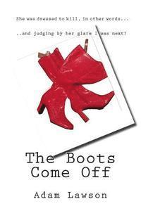Adam Lawson - The Boots Come Off, Häftad