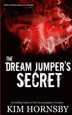 Kim Hornsby - The Dream Jumper's Secret, Häftad. Tillgänglighet: Lägg i varukorg