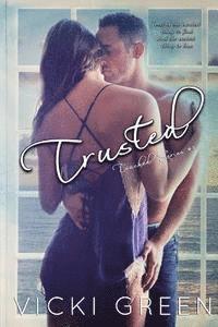 Vicki Green - Trusted (Touched Series #3), Häftad. Tillgänglighet: Lägg i varukorg