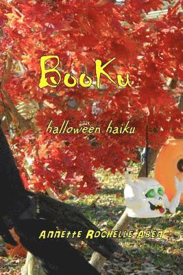 Annette Rochelle Aben - Booku: Halloween Haiku, Häftad. Tillgänglighet: Lägg i varukorg