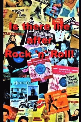 Ron Bush - Is there life after Rock 'n' Roll?, Häftad