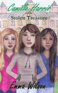 Emma Wilson - Camille Harris and The Stolen Treasure, Häftad