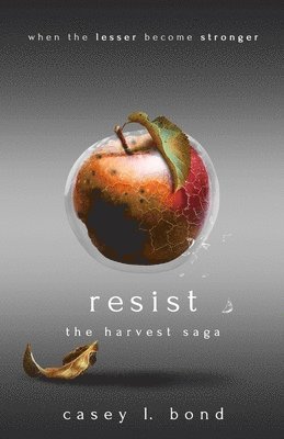Casey L Bond - Resist, Häftad. Tillgänglighet: Lägg i varukorg