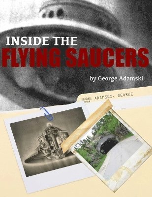 George Adamski - Inside the Flying Saucers, Häftad. Tillgänglighet: Lägg i varukorg