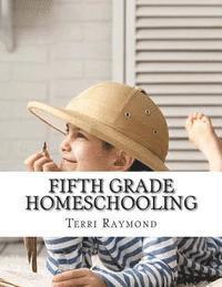 Greg Sherman, Thomas Bell - Fifth Grade Homeschooling: (Math, Science and Social Science Lessons, Activities, and Questions), Häftad. Tillgänglighet: Lägg i varukorg