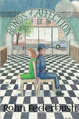 Rohn Federbush - Bonds of Affection, Häftad. Tillgänglighet: Lägg i varukorg
