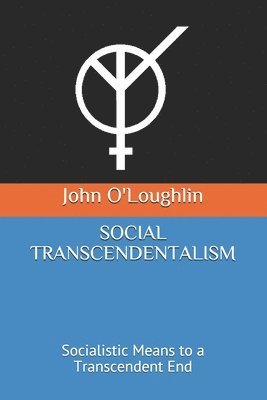 John O'Loughlin - Social Transcendentalism, Häftad