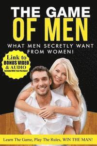 Greg Mason, Jean Walker - What Men Secretly Want from Women: Link to Bonus Video and Audio Included with Your Purchase!, Häftad