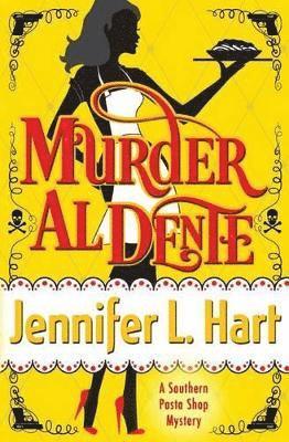 Jennifer L Hart - Murder Al Dente, Häftad. Tillgänglighet: Lägg i varukorg