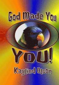 Kay Olson - God Made You, YOU!, Häftad. Tillgänglighet: Lägg i varukorg