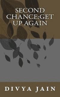 Divya Jain - second chance: get up again, Häftad