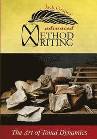 Jack Grapes - Advanced Method Writing, Häftad. Tillgänglighet: Lägg i varukorg