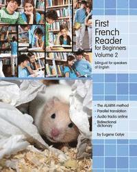 Eugene Gotye - First French Reader for Beginners: Bilingual for Speakers of English, Häftad