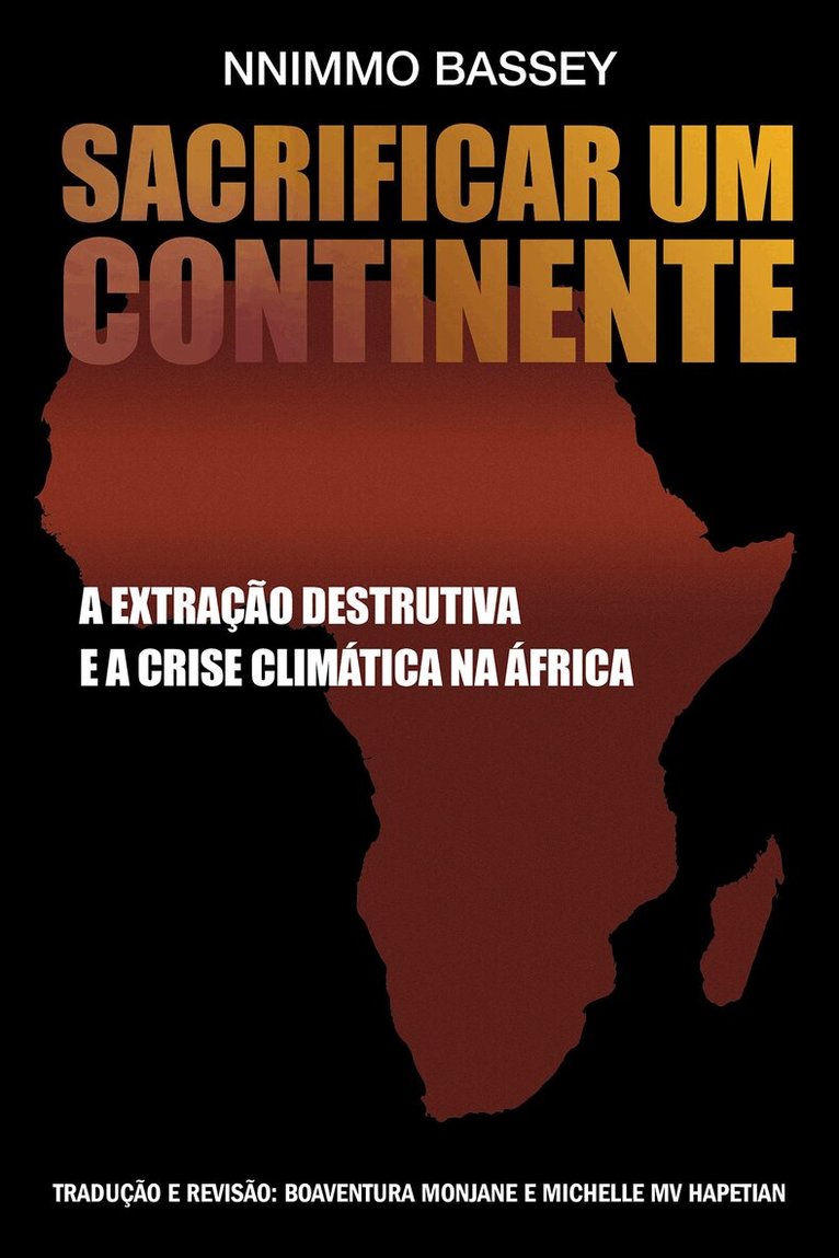 Nnimmo Bassey - Coznhar Um Continente: A Extracao Destrutiva e a Crise, Häftad