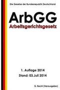Arbeitsgerichtsgesetz - ArbGG