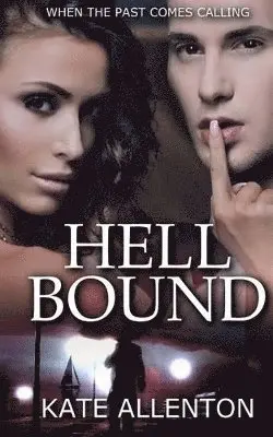 Kate Allenton - Hell Bound, Häftad. Tillgänglighet: Lägg i varukorg