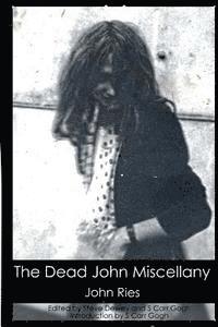 Steve Dewey, S. Carr Gogh - The Dead John Miscellany, Häftad. Tillgänglighet: Lägg i varukorg