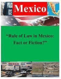 Naval War College - "Rule of Law in Mexico: Fact or Fiction?", Häftad. Tillgänglighet: Lägg i varukorg