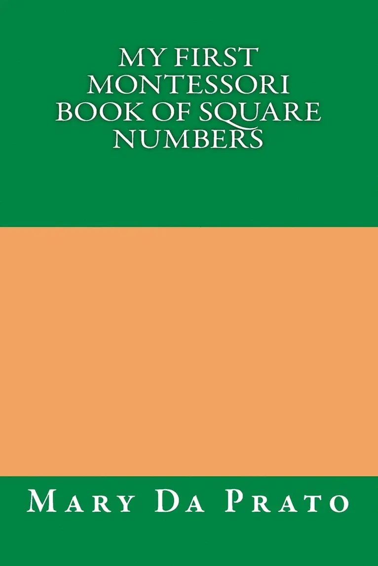 Mary Da Prato - My First Montessori Book of Square Numbers, Häftad. Tillgänglighet: Lägg i varukorg