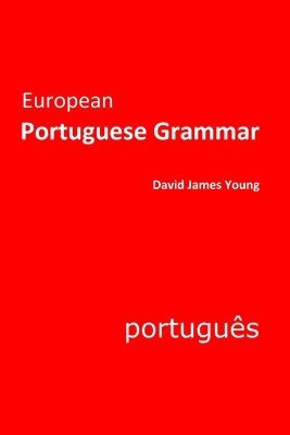 David James Young - European Portuguese Grammar, Häftad. Tillgänglighet: Lägg i varukorg