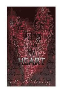 L. a. Harvey - The writings on my heart, Häftad. Tillgänglighet: Lägg i varukorg