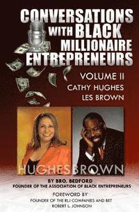 Bro Bedford - Conversation With Black Millionaire Entrepreneurs: : No Non-Sense Lessons From Those Who've Been There, Done That! Vol 2, Häftad. Tillgänglighet: Lägg i varukorg