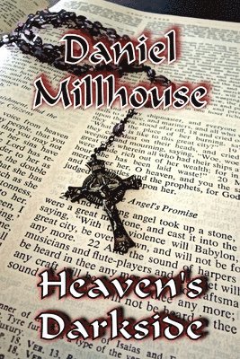 Daniel Millhouse - Heaven's Darkside, Häftad. Tillgänglighet: Lägg i varukorg