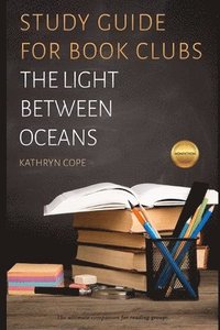 The Light Between Oceans: A Guide for Book Groups