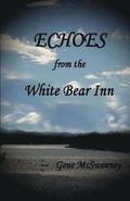 Echoes from the White Bear Inn