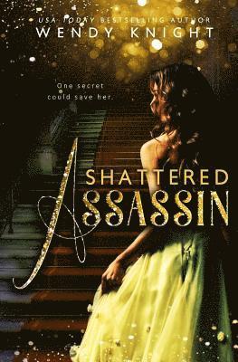 Wendy Knight - Shattered Assassin, Häftad. Tillgänglighet: Lägg i varukorg