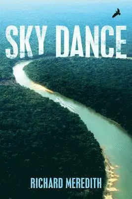 Richard Meredith - Sky Dance, Häftad. Tillgänglighet: Lägg i varukorg