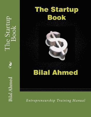 Bilal Ahmed - Startup Book, Häftad. Tillgänglighet: Lägg i varukorg
