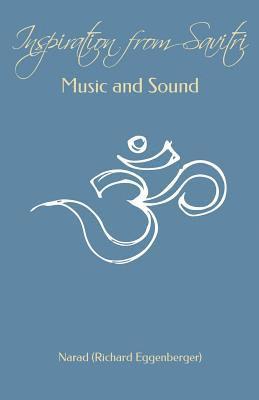 Sri Aurobindo, Richard Eggenberger (Narad) - Inspiration from Savitri: Music and Sound, Häftad. Tillgänglighet: Lägg i varukorg