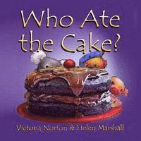 Victoria Norton - Who Ate the Cake?, Häftad