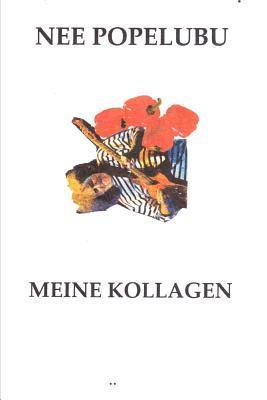 Nee Popelubu - Meine Kollagen, Häftad. Tillgänglighet: Lägg i varukorg