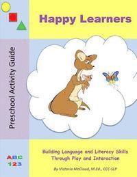Victoria McCloud - Happy Learners Preschool Activity Guide, Häftad. Tillgänglighet: Lägg i varukorg
