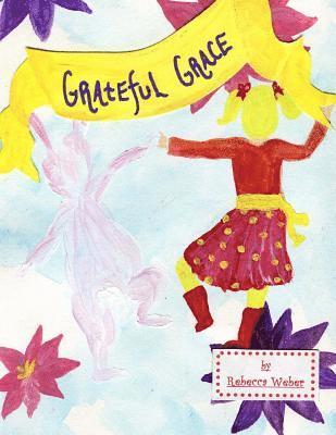 Rebecca Weber - Grateful Grace, Häftad. Tillgänglighet: Lägg i varukorg