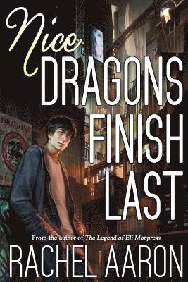 Rachel Aaron - Nice Dragons Finish Last, Häftad. Tillgänglighet: Lägg i varukorg
