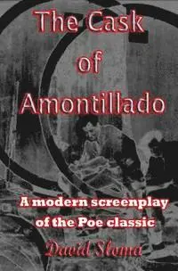 David Sloma - Cask Of Amontillado, Häftad. Tillgänglighet: Lägg i varukorg