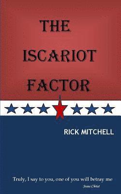 Rick Mitchell - The Iscariot Factor, Häftad. Tillgänglighet: Lägg i varukorg