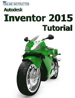 Online Instructor - Autodesk Inventor 2015 Tutorial, Häftad. Tillgänglighet: Lägg i varukorg
