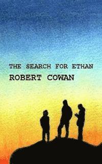 Robert Cowan - The Search for Ethan, Häftad