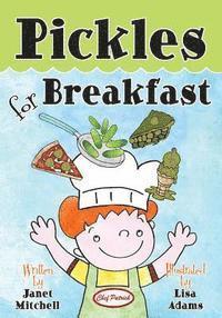 Janet Mitchell - Pickles for Breakfast, Häftad. Tillgänglighet: Lägg i varukorg