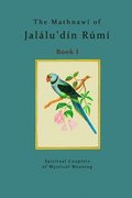 Mathnaw� of Jal�lu'd�n R�m� - Book 1